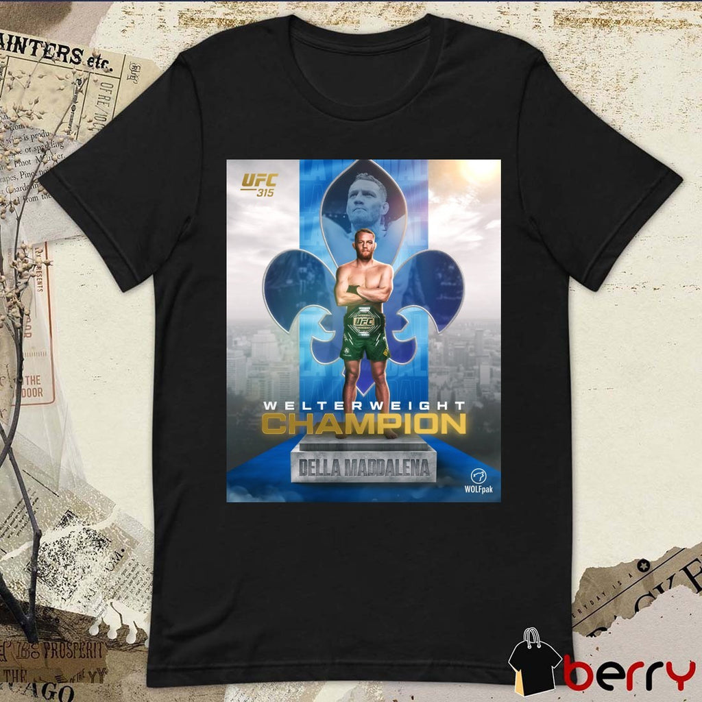 UFC 315 Welterweight Champion Della Maddalena defeats Belal Muhammad Poster t-shirt