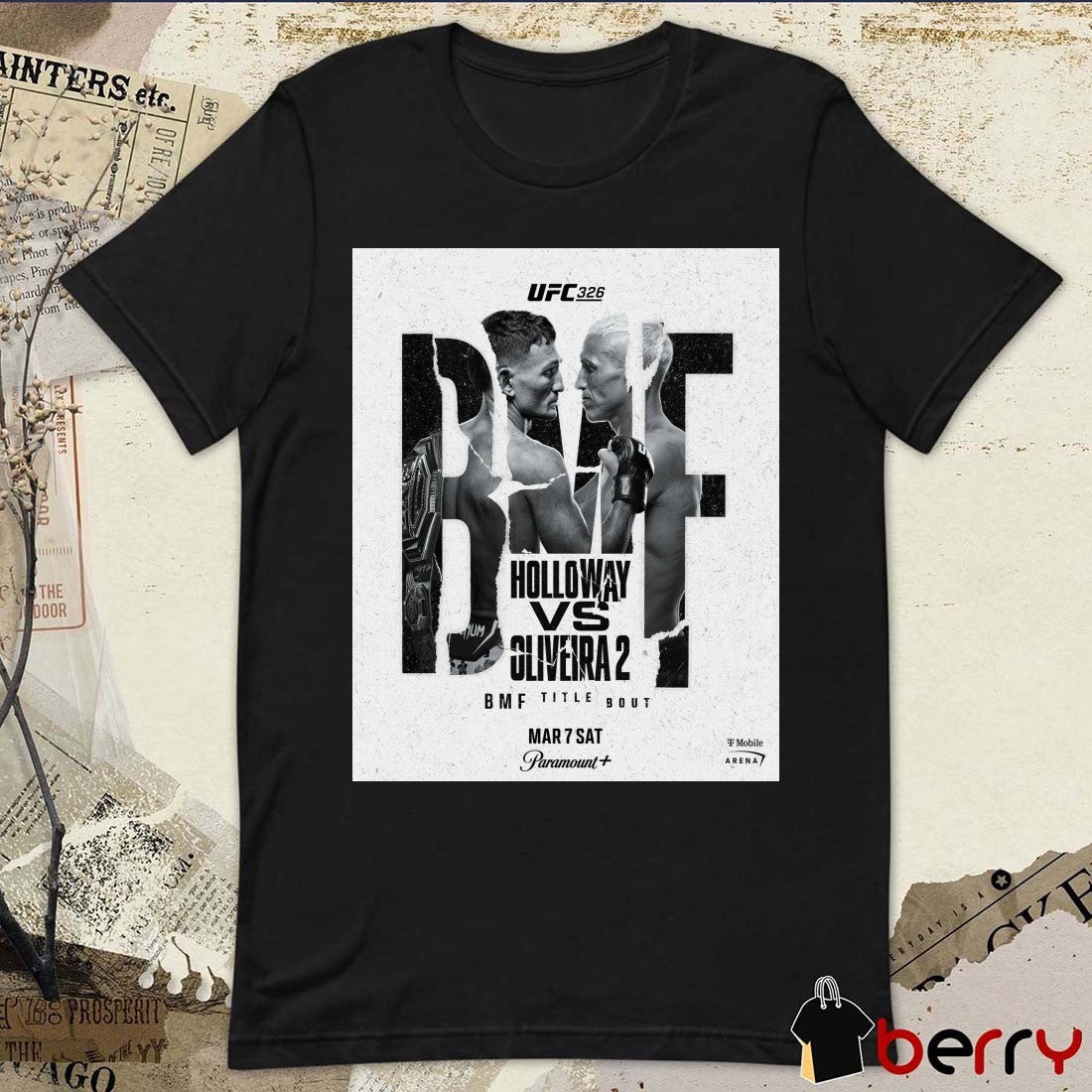 UFC 328 Holloway Vs Oliveira 2 BMF Title Bout March 7 2026 Poster t-shirt