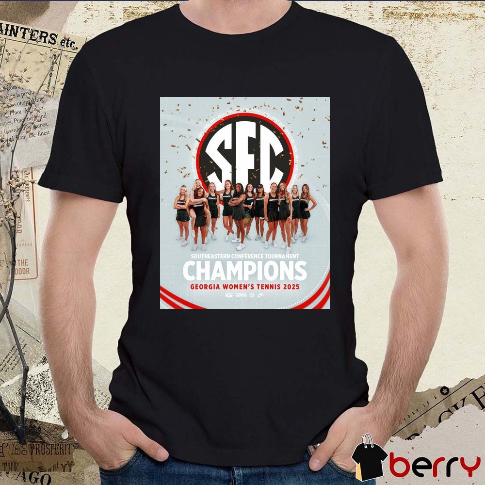 UGA Women’s Tennis 2025 SEC Southeastern Conference Tournament Champions Poster t-shirt