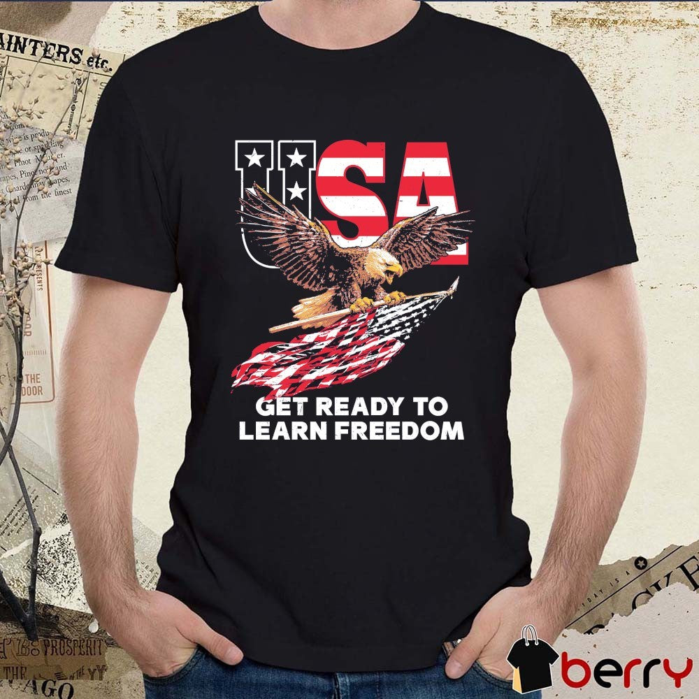 USA Get Ready To Learn Freedom 2026 t-shirt