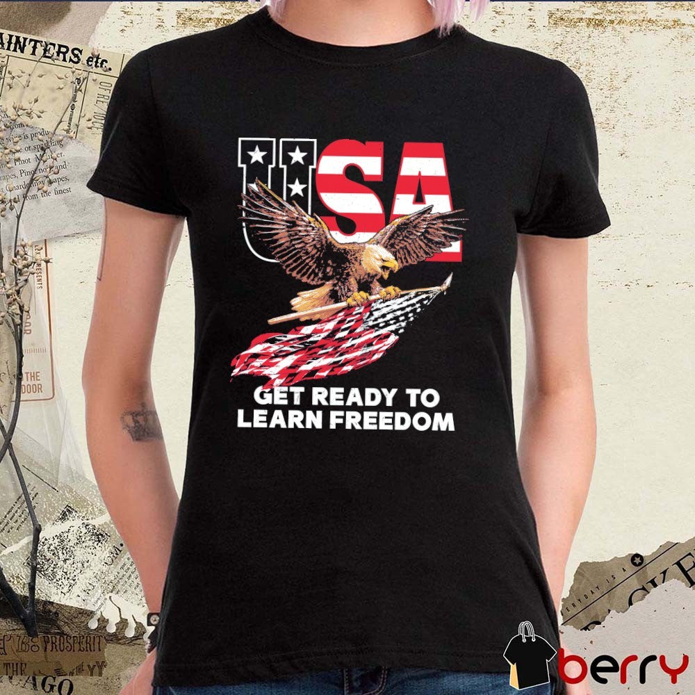USA Get Ready To Learn Freedom 2026 t-shirt