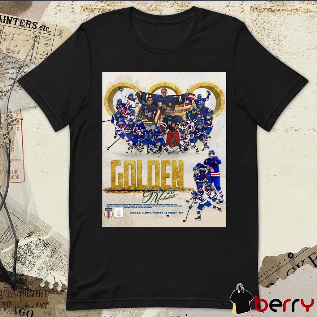 USA Golden Medalists 2026 US Olympic Women’s ICE Hockey Team t-shirt