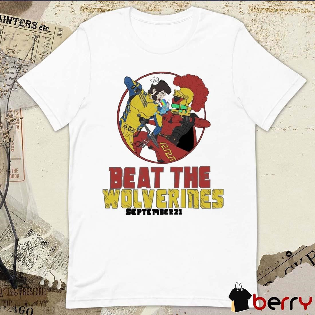 USC Trojans vs Michigan Wolverines Beat The Wolverines September 21 t-shirt