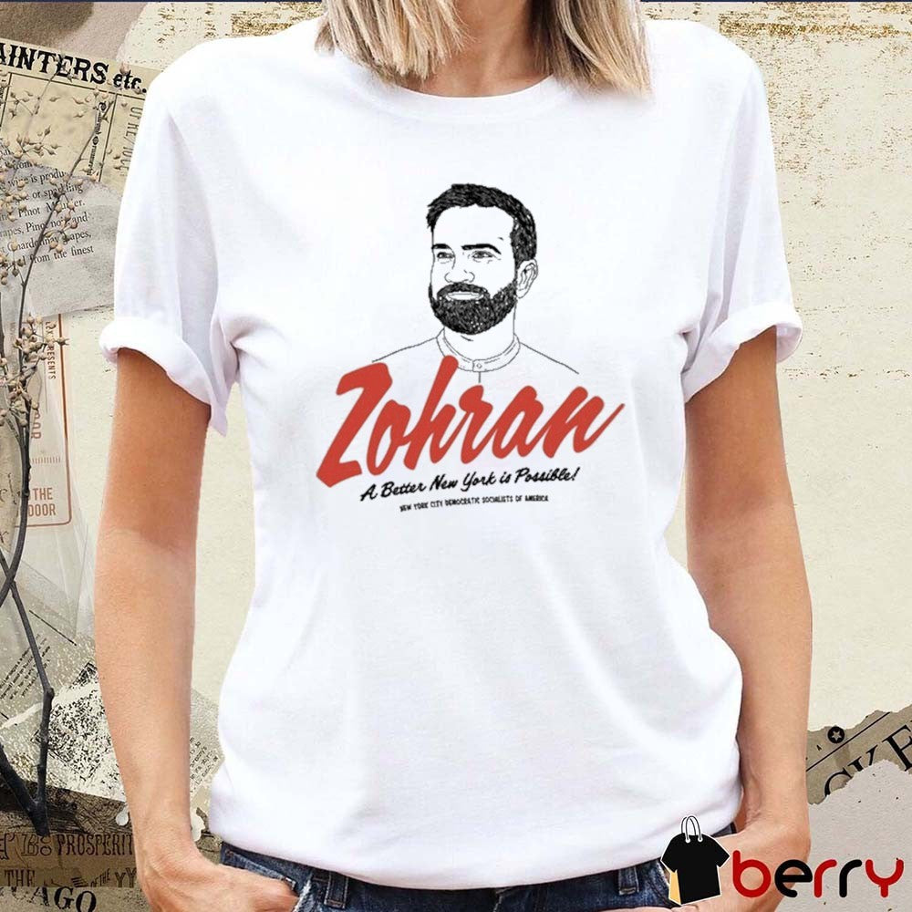 UnicNyc-Dsa Zohran A Better New York Is Possible New York City Democratic Socialists Of America Painting t-shirt