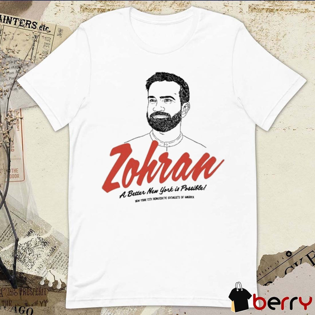 UnicNyc-Dsa Zohran A Better New York Is Possible New York City Democratic Socialists Of America Painting t-shirt