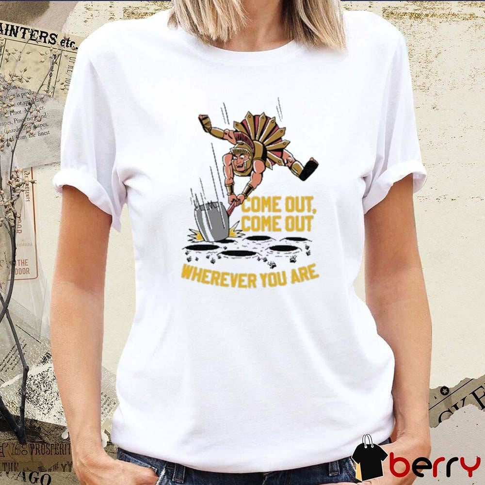 Usc Trojans Come Out Come Out Wherever You Are t-shirt