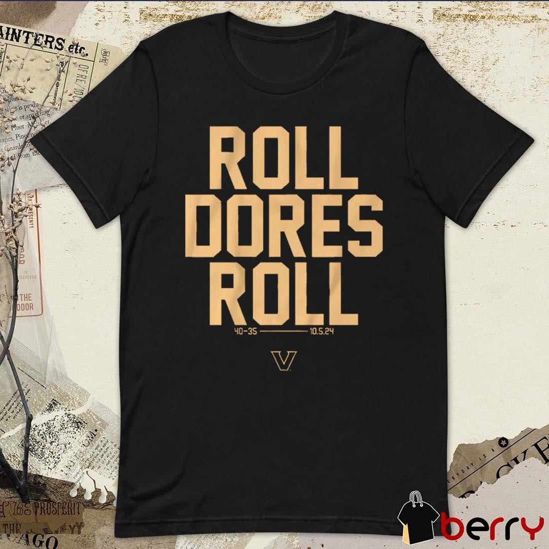 Vanderbilt Commodores Football Roll Dores Roll t-shirt