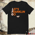 Virginia Tech Hokies Football Let’s Franklin Go t-shirt