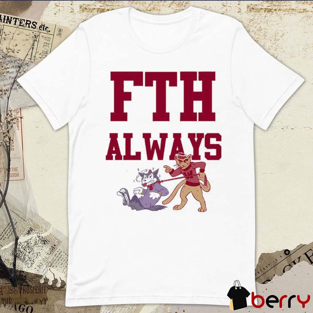 Washington State Cougars vs Washington Huskies FTH Always t-shirt