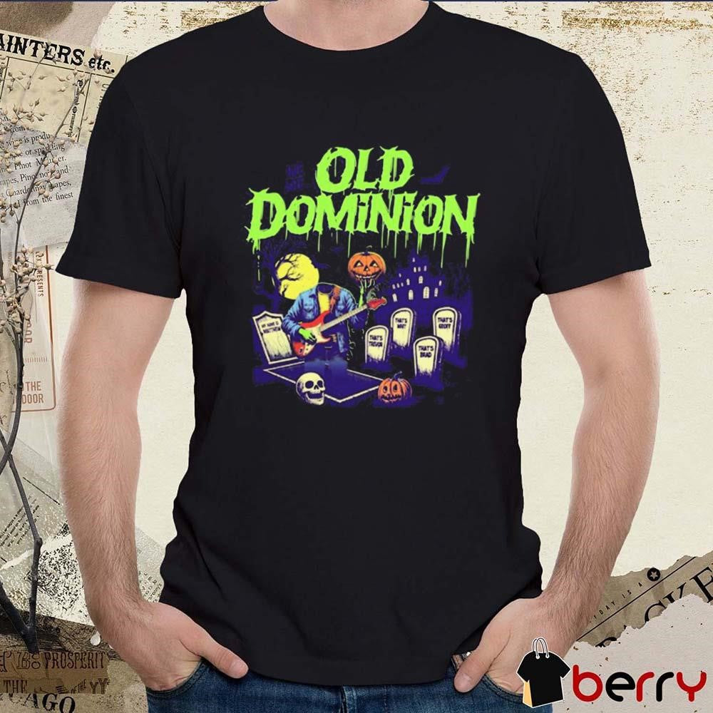 We Are Old Dominion 2024 Halloween t-shirt