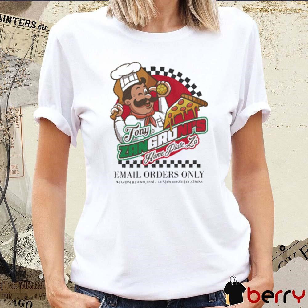 We Got Slice Tony Zagroni’s Home Plate Za Email Orders Only t-shirt