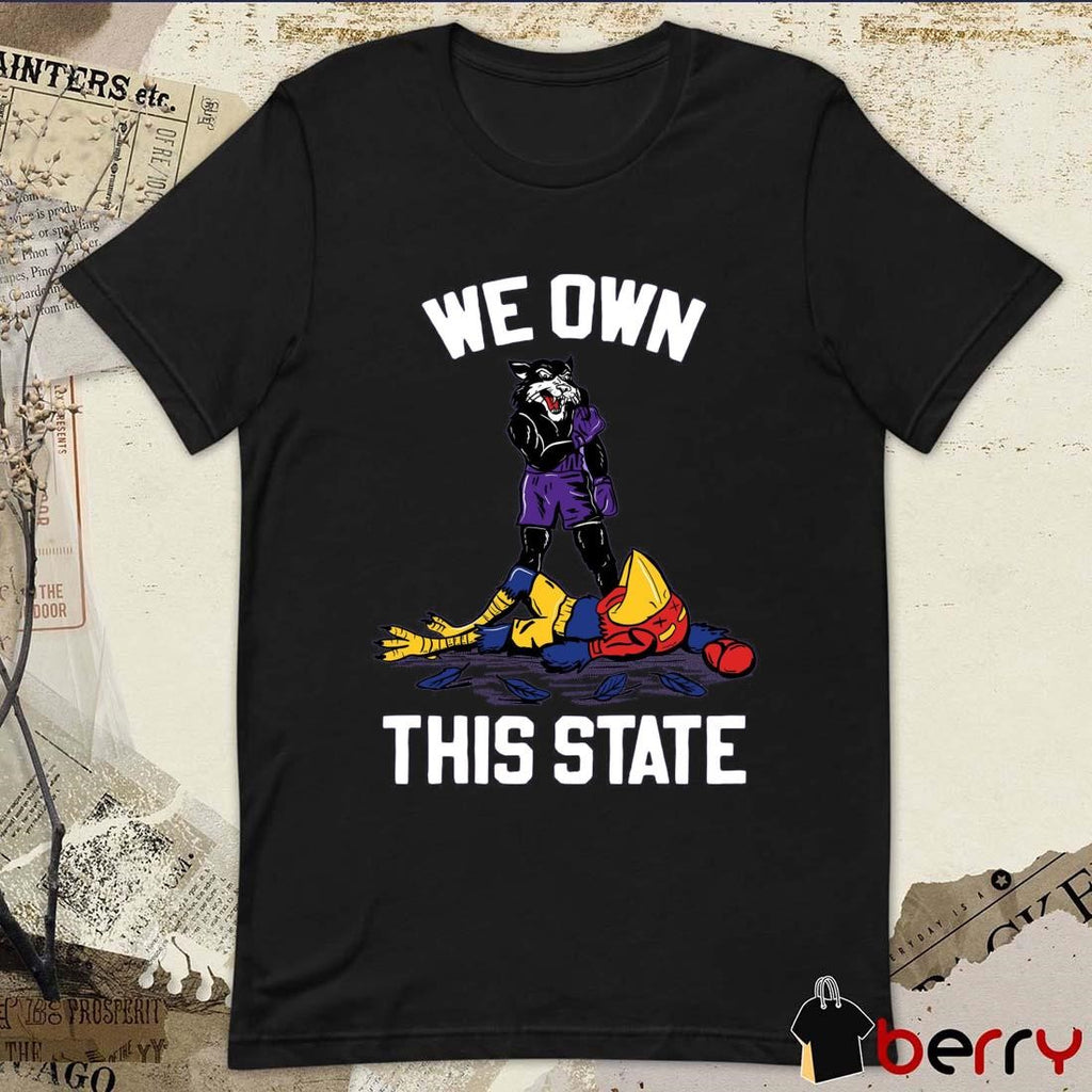 We Own This State Kansas State Wildcats Vs Kansas Jayhawks t-shirt