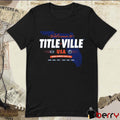 Welcome to Titleville USA Where Numbers Don’t Lie Florida Gators Football 1996 – 2008 Basketball 2006 – 2025 t-shirt