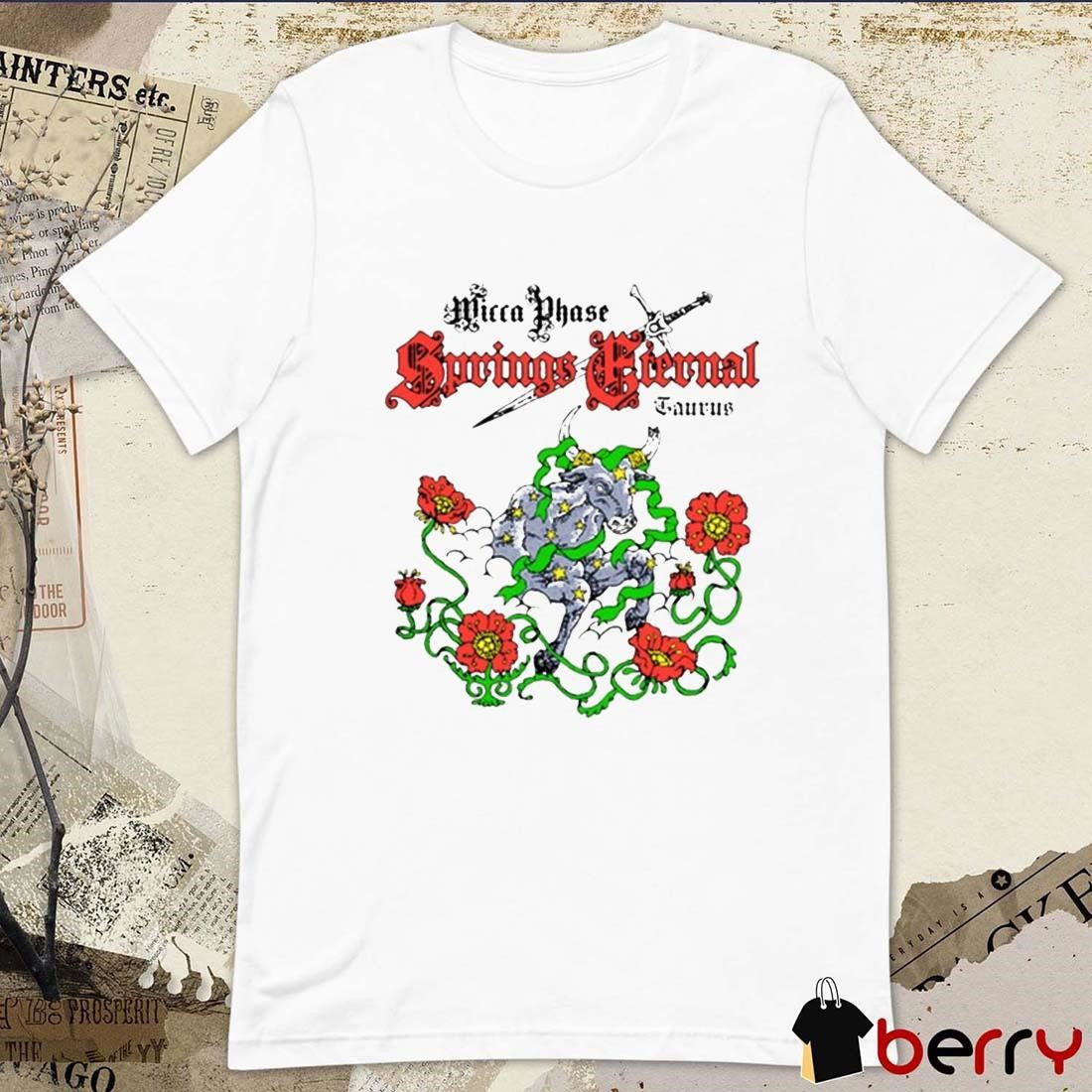 Wicca Phase Springs Eternal Taurus Eternal Graphic t-shirt