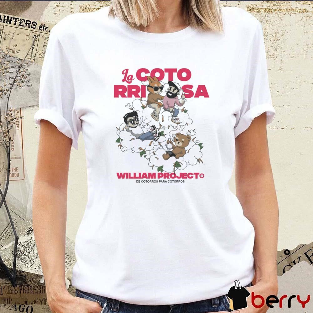 William Project X La Cotorrisa De Cotorros Para Cotorros t-shirt