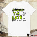 Zoebread I’m Late Time Is Not Real t-shirt