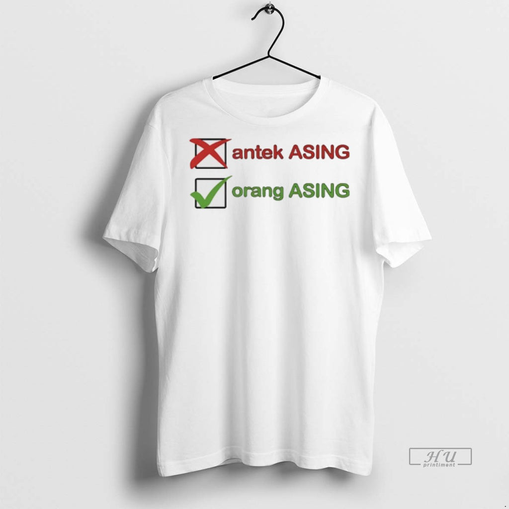 Officials Antek Asing Orang Asing Premium Tee Shirt Sweater