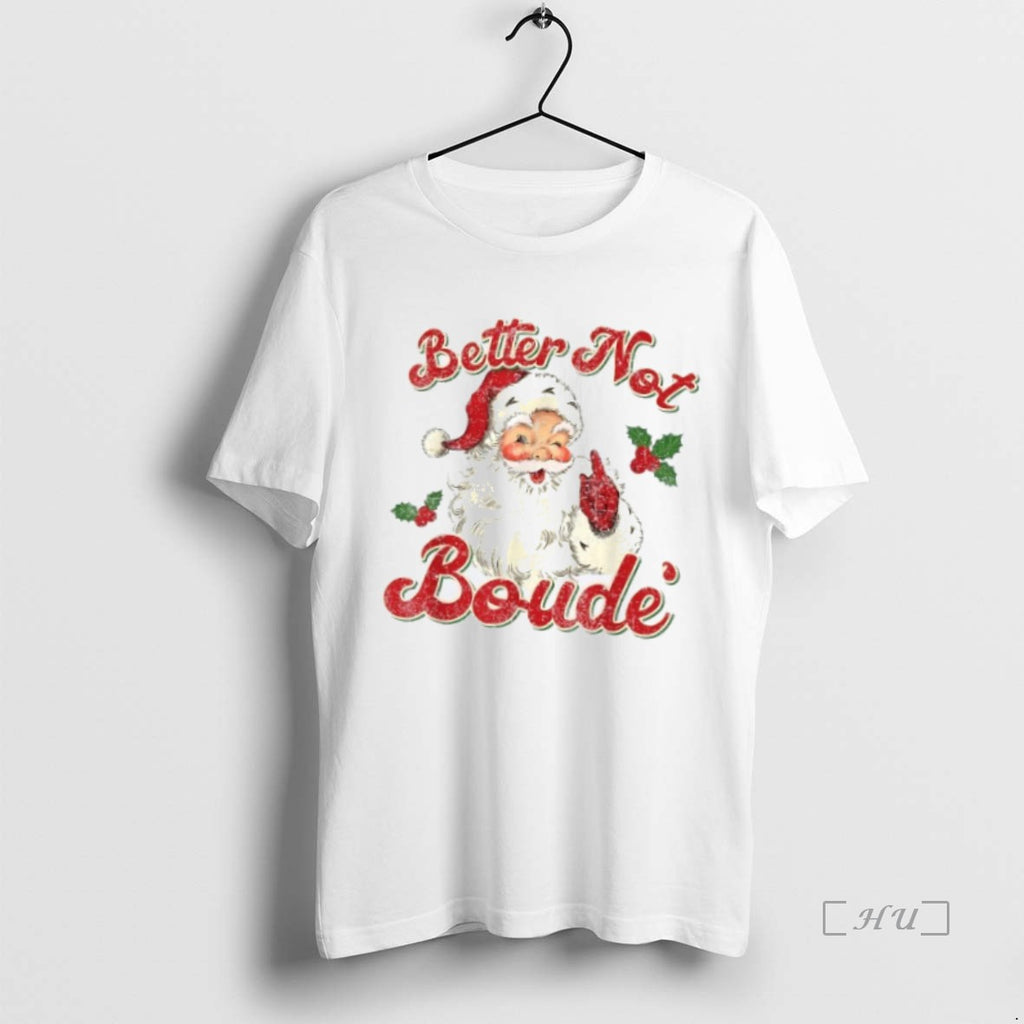 Officials Better Not Boude Santa Christmas Premium T Shirt Sweater