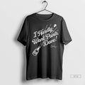 Officials Clayton Kershaw Los Angeles Dodgers I Hardly Want Pants Dave Signature T Shirt