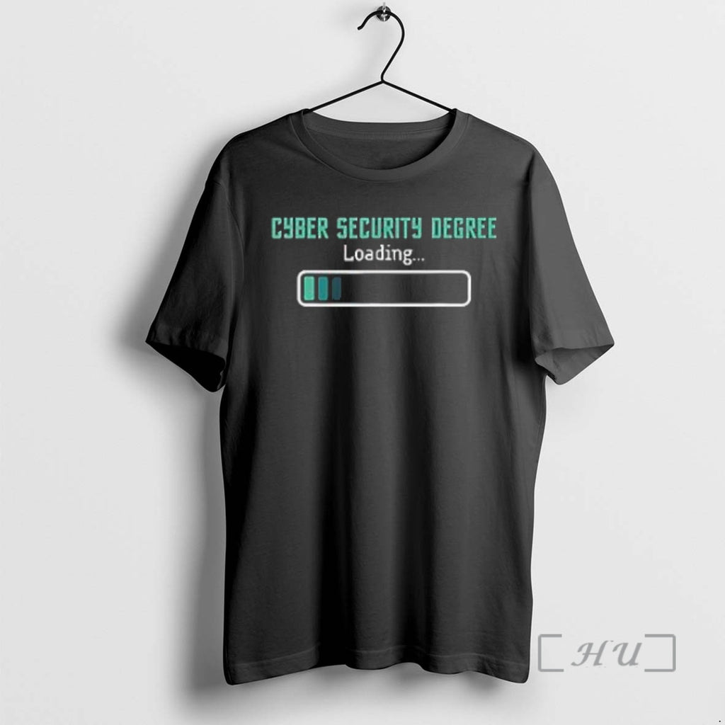 Officials Cyber Security Degree Loading Premium T Shirt Sweater