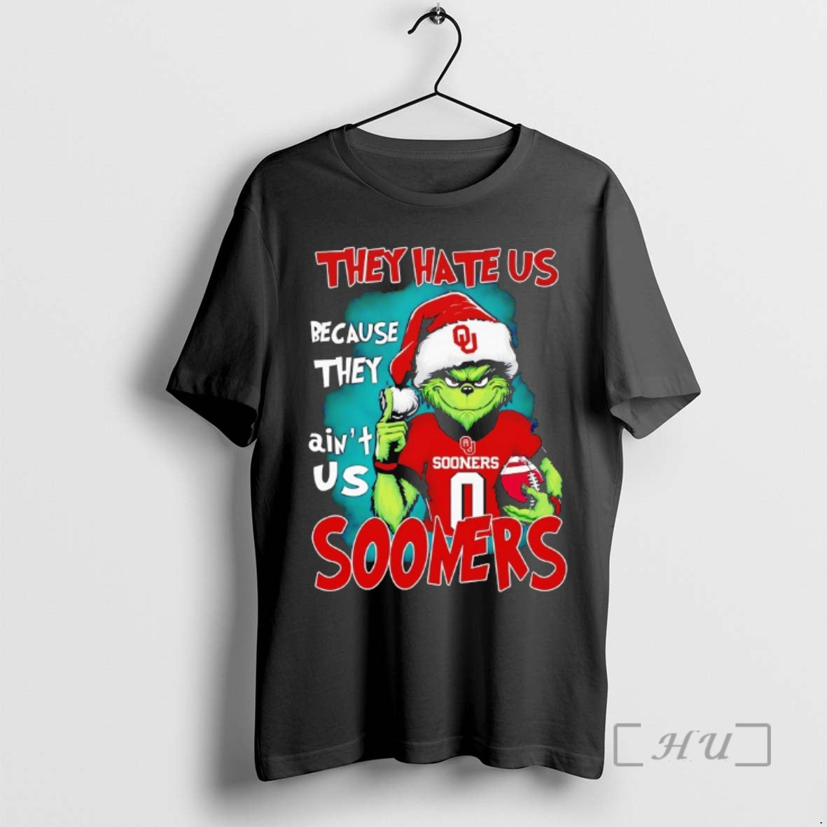 Officials Grinch They Hate Us Because They Aint Us Oklahoma Sooners Christmas