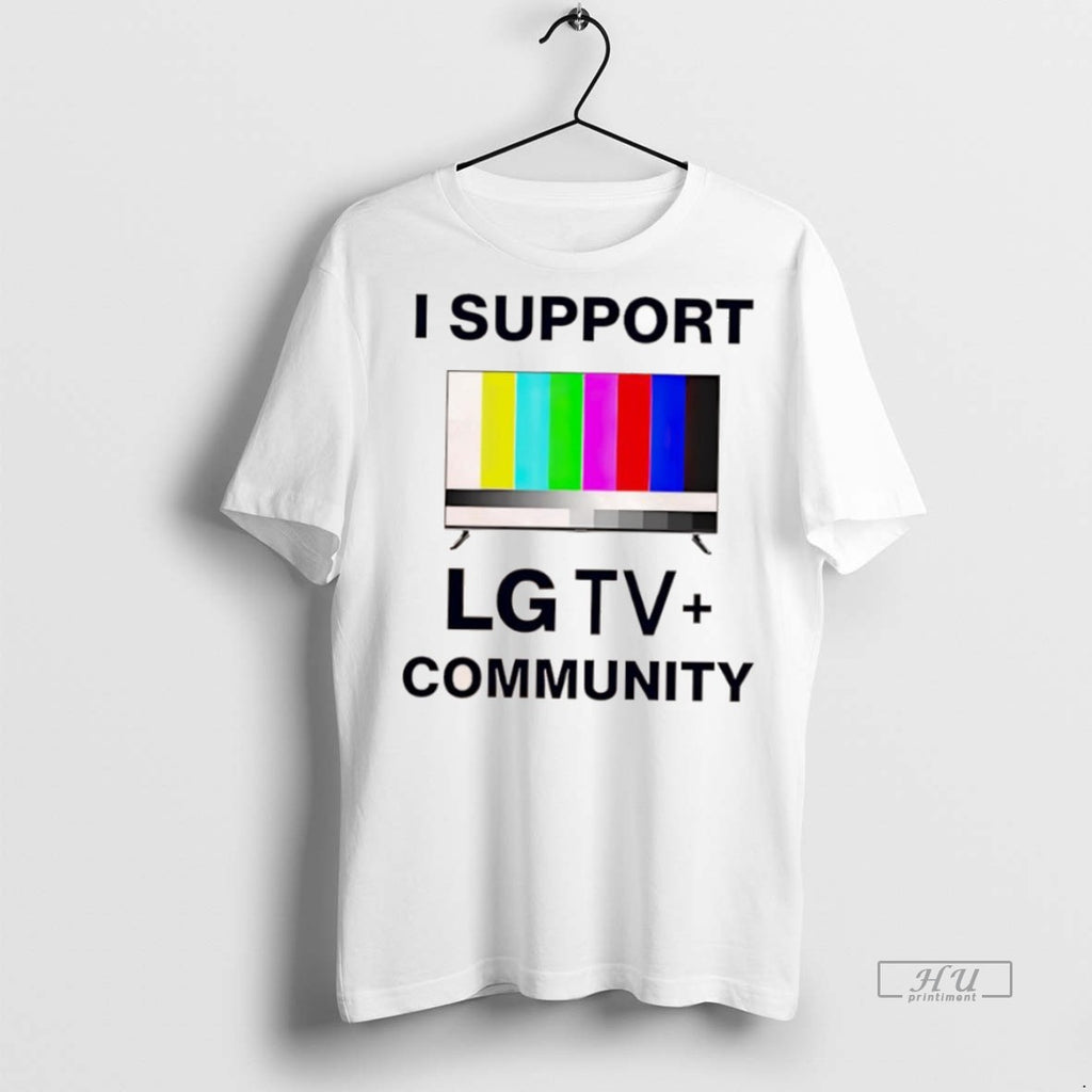 Officials I Support Lg Tv Community Lgbt Pride Premium Tee Shirt Sweater