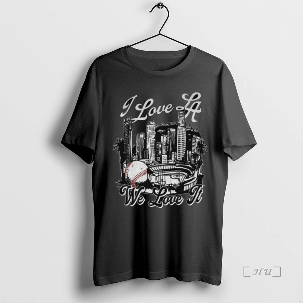 Officials I Love La We Love It Los Angeles Dodgers Baseball Champions