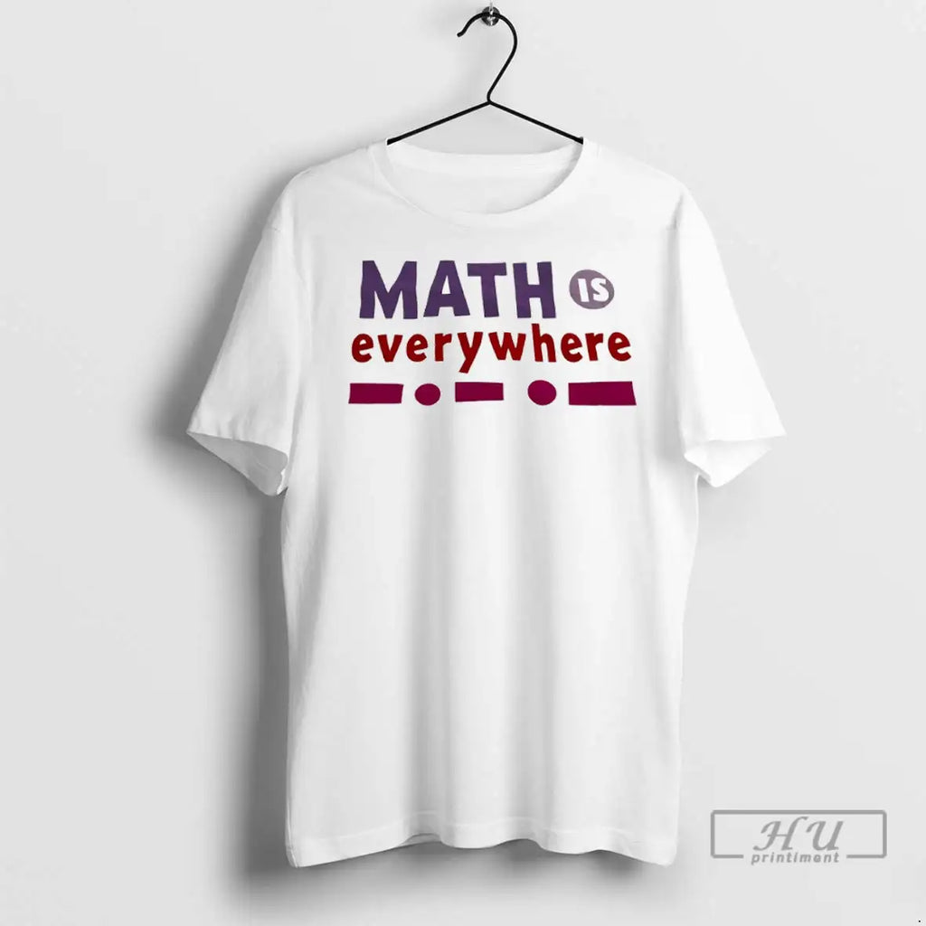Officials Math Is Everywhere T Shirt
