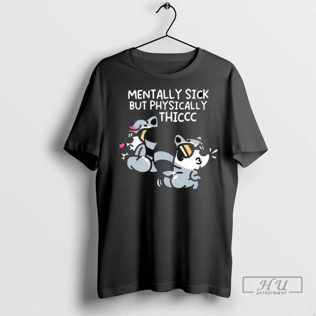 Officials Mentally Sick But Physically Thiccc Long Sleve T Shirt