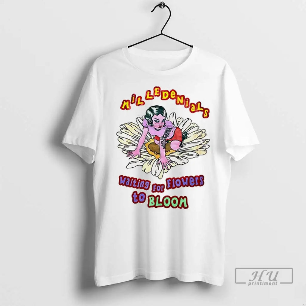 Officials Milledenials Waiting For Flowers To Bloom T Shirt