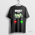 Officials Money Is Calling Tee Shirt Sweater