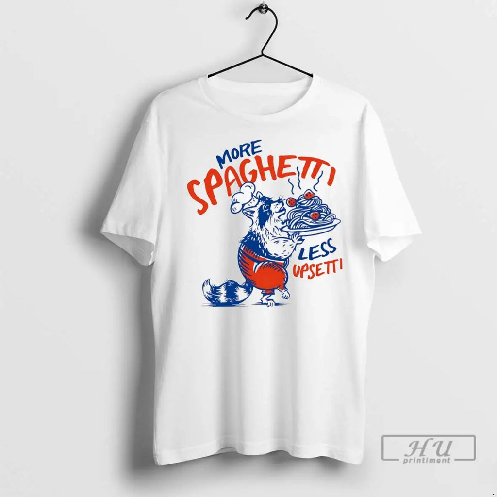 Officials More Spaghetti Less Upsetti T Shirt