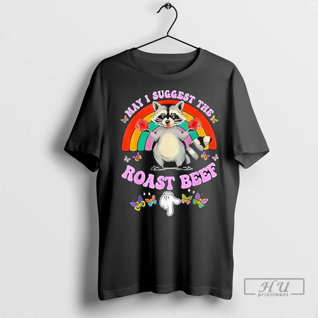 Officials Raccoon May I Suggest The Roast Beef Black T Shirt