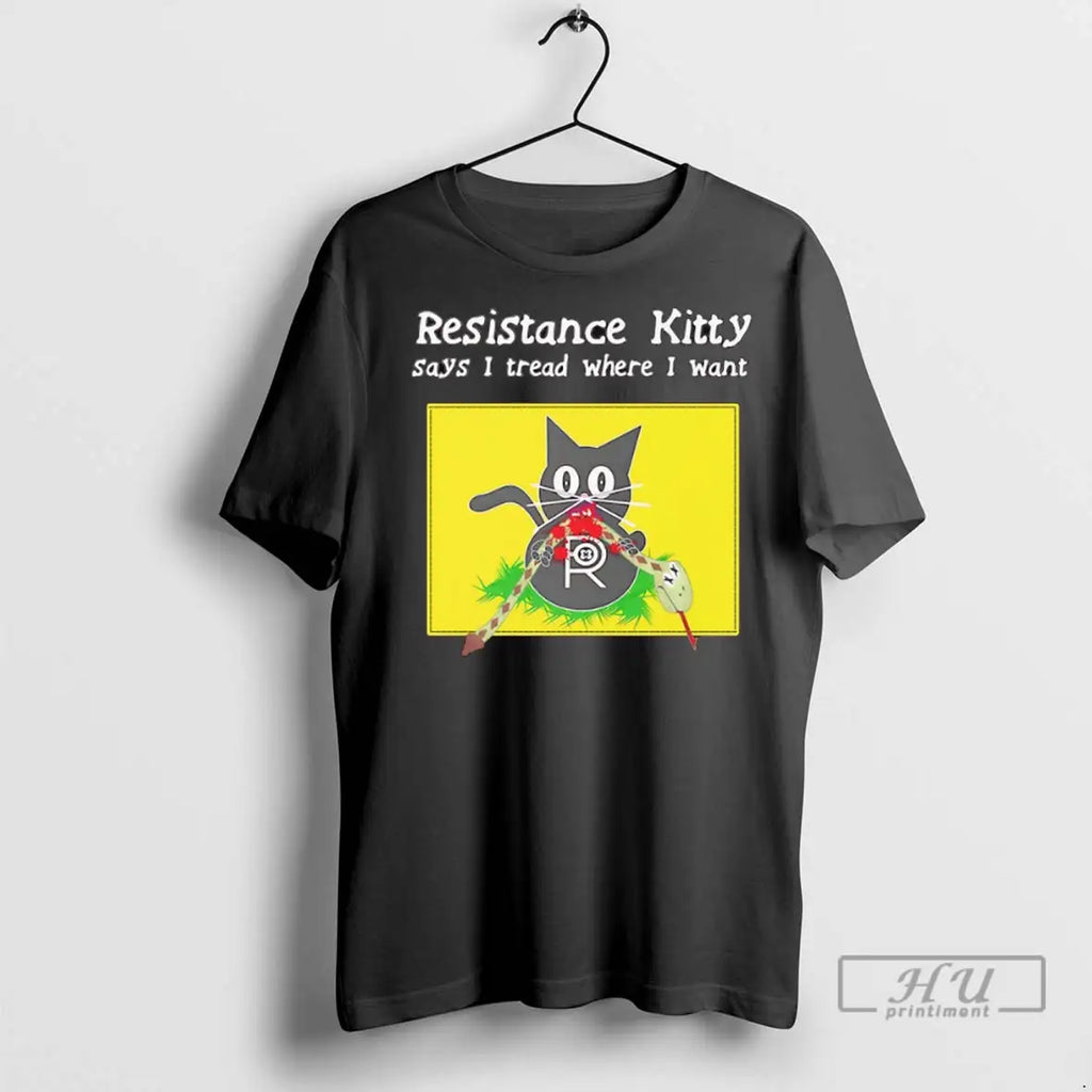 Officials Resistance Kitty Says I Tread Where I Want T Shirt