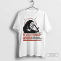 Officials Revolutionary Woman Cant Have No Reactionary Man Ladies T Shirt