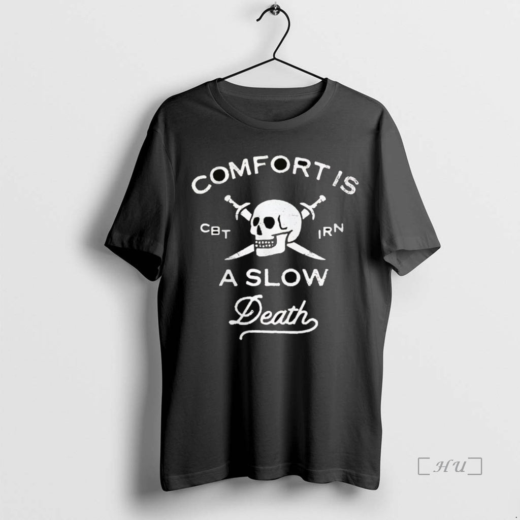 Officials Skull Comfort Is A Slow Death Premium T Shirt Sweater