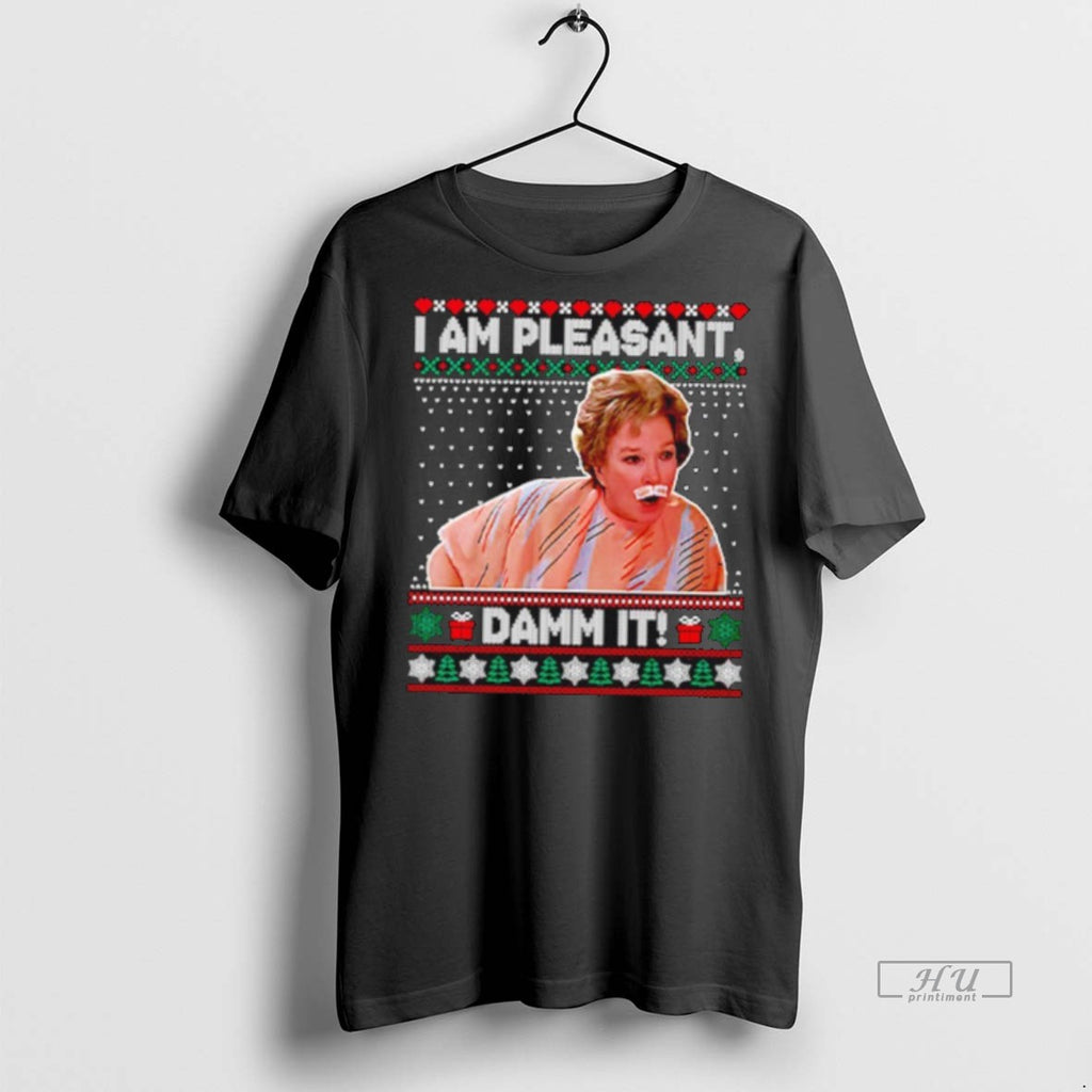 Officials Steel Magnolias I Am Pleasant Damn It Christmas Premium Tee Shirt Sweater