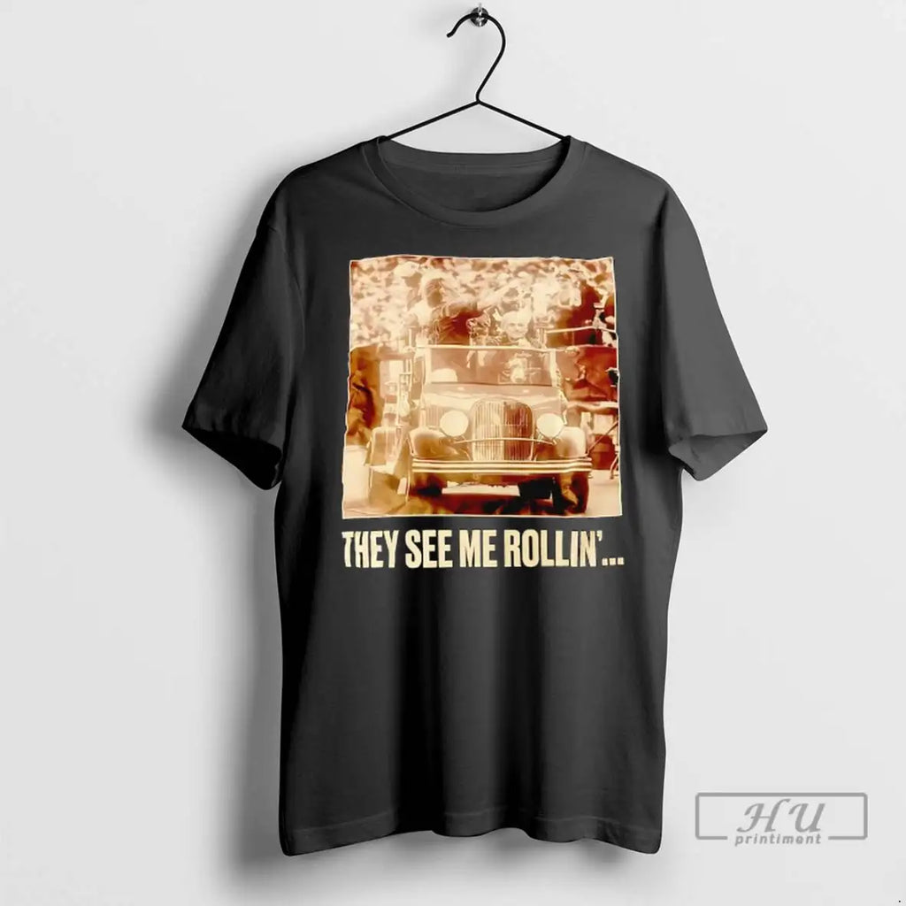 Officials They See Me Rollin T Shirt