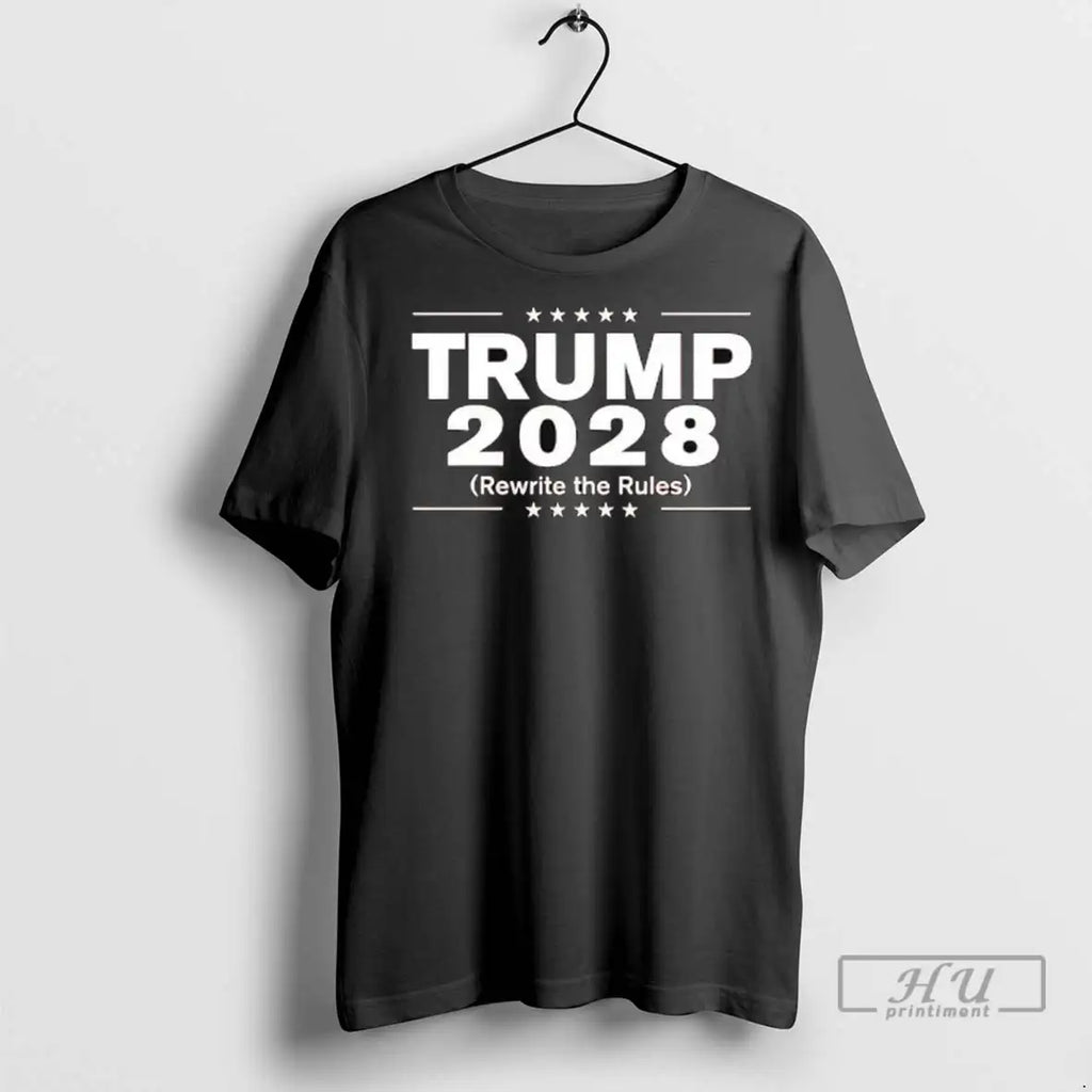 Officials Trump 2028 Rewrite The Rules T Shirt