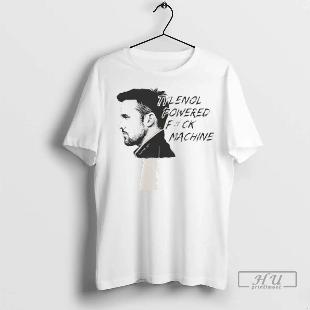 Officials Tylenol Powered Fuck Machine T Shirt