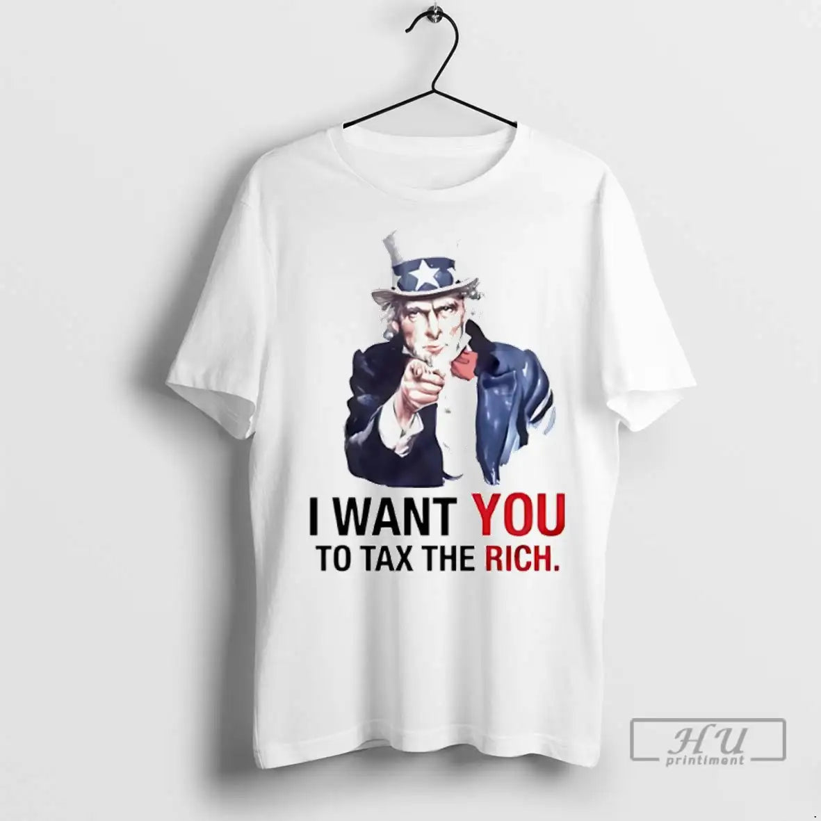 Officials Uncle Sam I Want You To Tax The Rich T Shirt