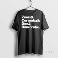 Officials Zoom Cervenka Doe And Bonebrake The Name Premium Tee Shirt Sweater