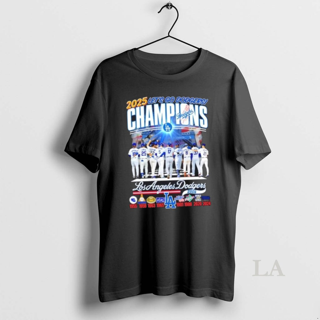 Original 2025 Lets Go Los Angeles Dodgers All Players Champions Graphic
