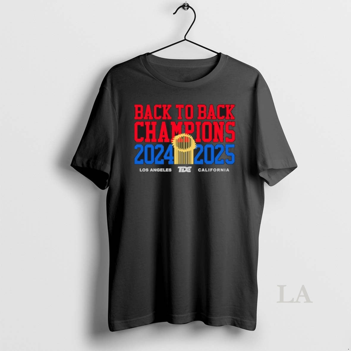 Original Back To Back Los Angeles Dodgers 2024 2025 Mlb World Series Champions