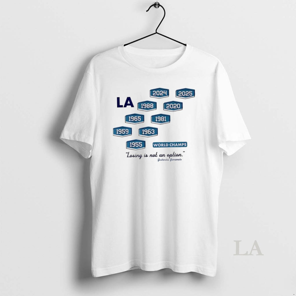 Original Best Los Angeles Baseball Nine Time World Champs Losing Is Not An Option