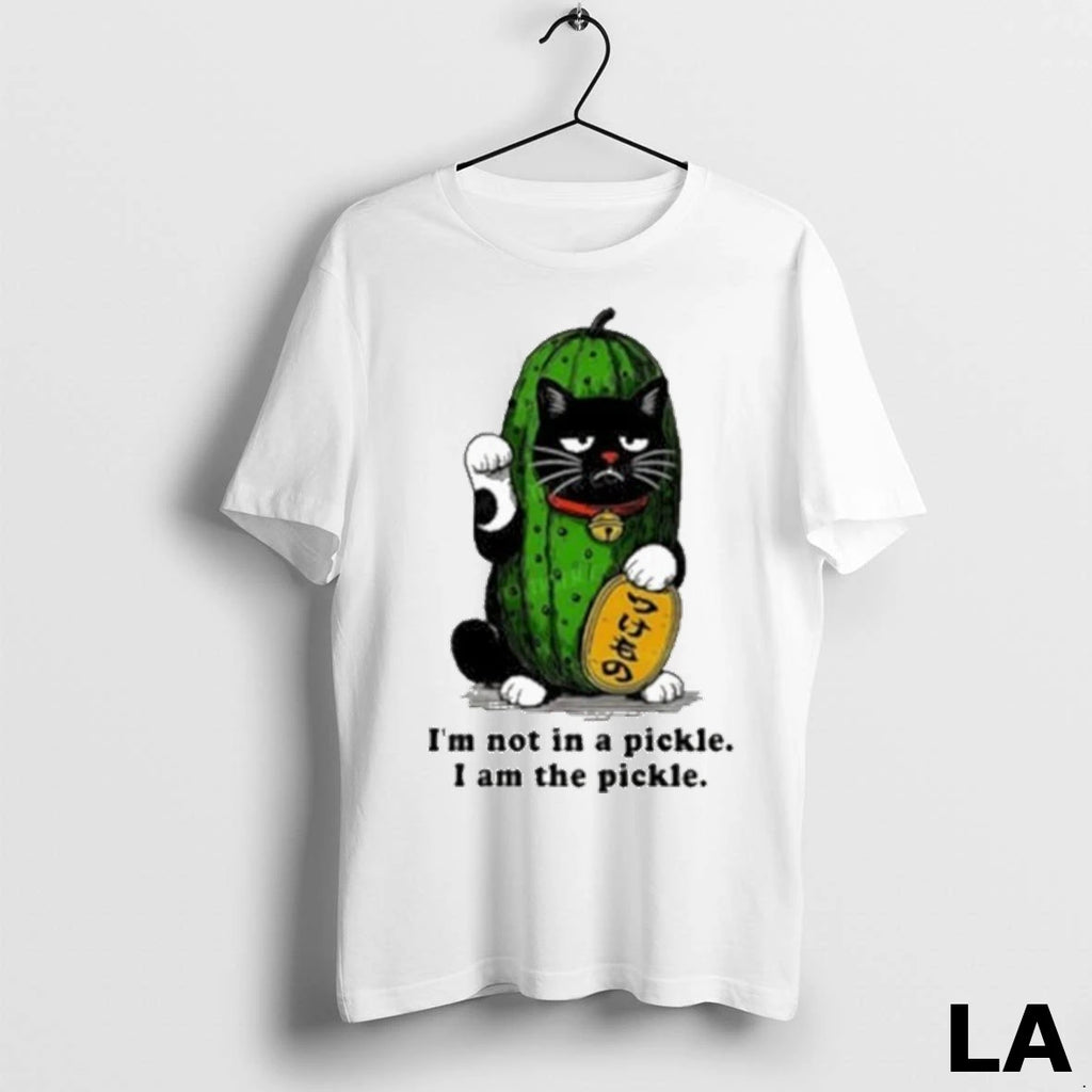 Original Cat Im Not In A Pickle I Am The Pickle
