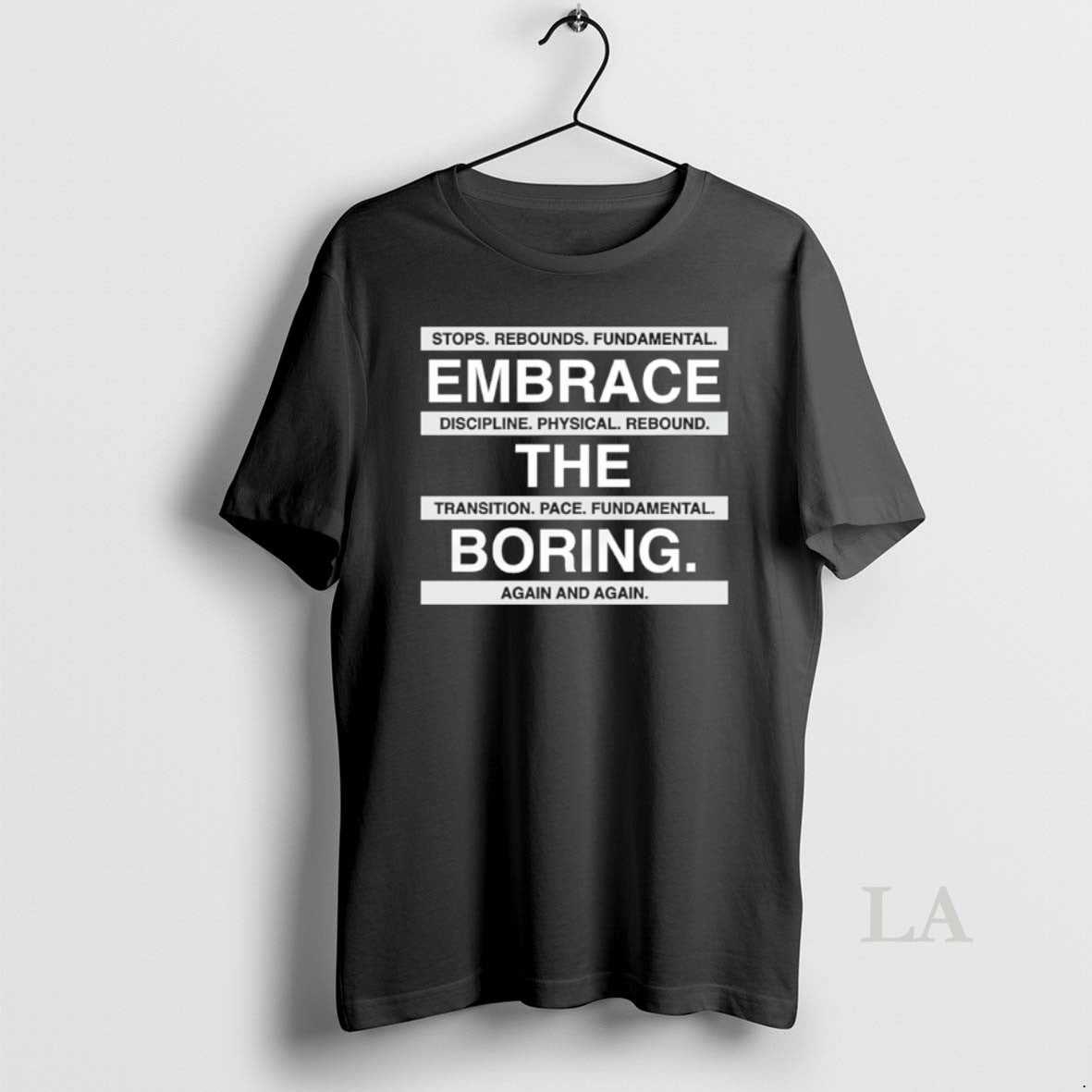 Original Embrace The Boring Stops Rebounds Fundamental