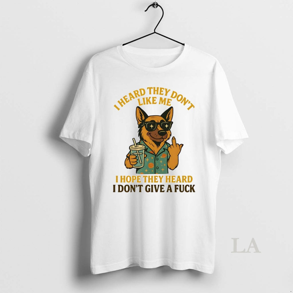 Original German Shepherd I Heard They Dont Like Me