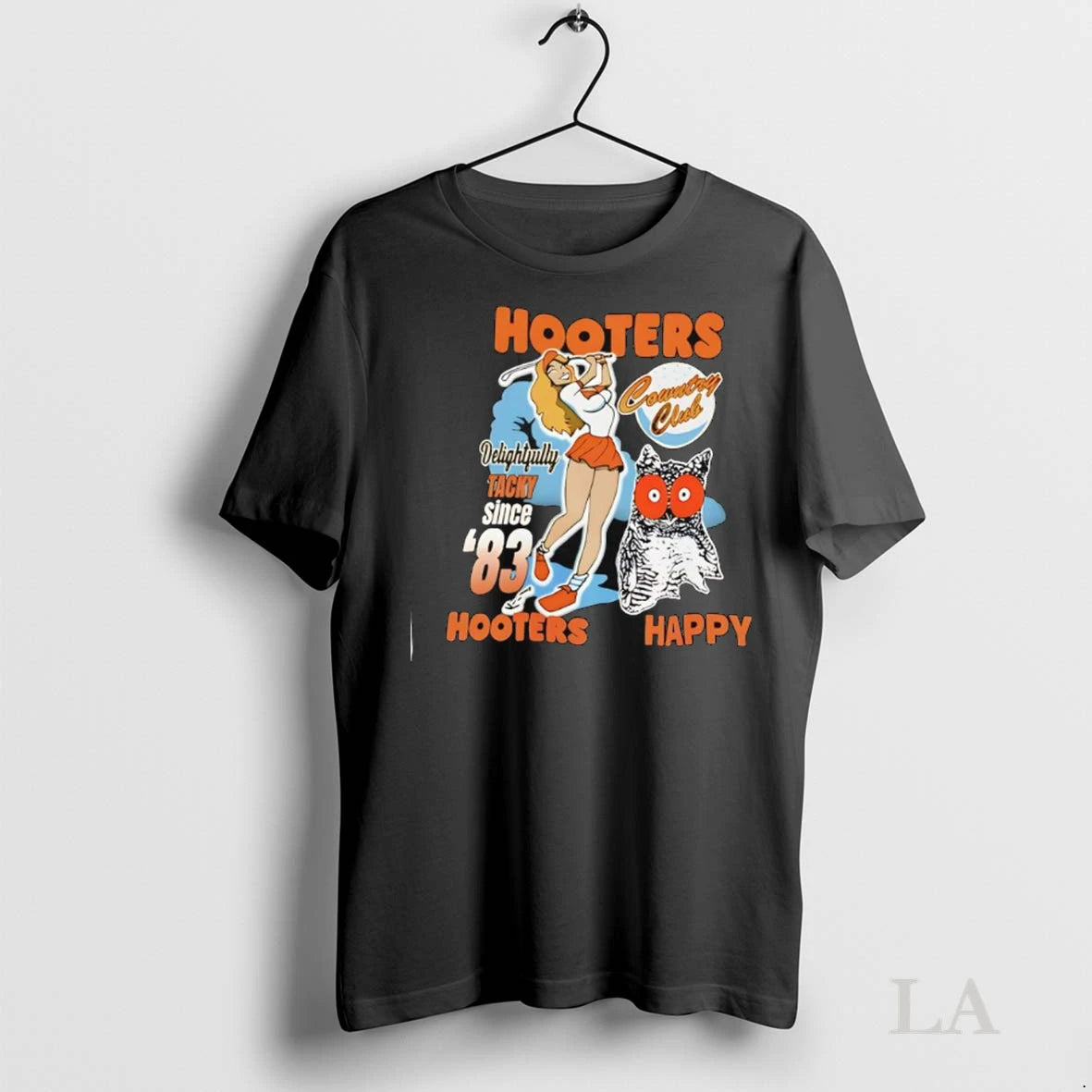 Original Hooters Country Club Delightfully Tacky Since 83 Happy Ladies