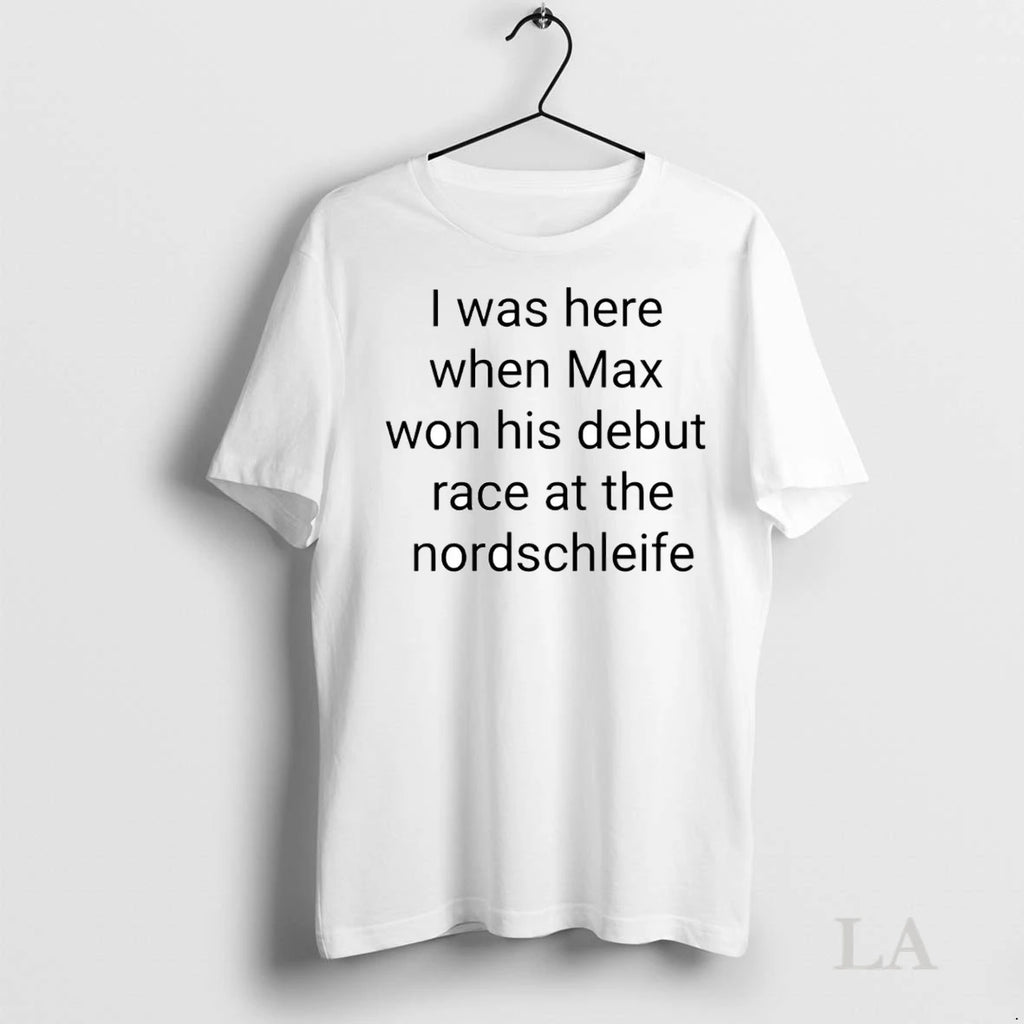 Original I Was Here When Max Won His Debut Race At The Nordschleife